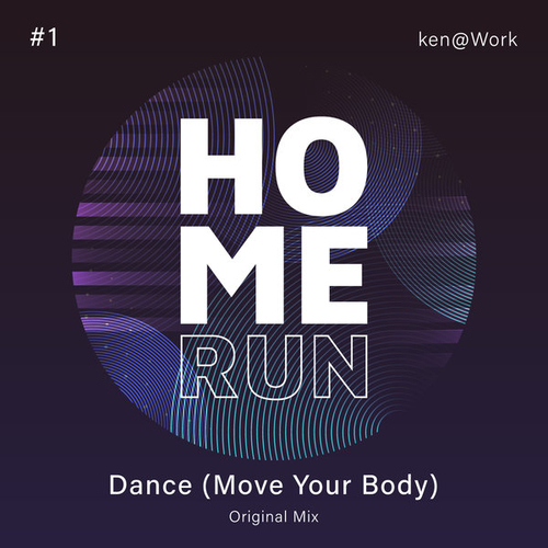 Ken@Work - Dance (Move Your Body) [HR001]